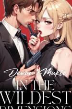 In The Wildest Dimensions af Dewan Mukto