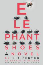 Elephant Shoes af K T Fenton