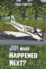 Jo! What Happened Next? af Chris Forsyth