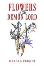Flowers of the Demon Lord af Harold Kruger