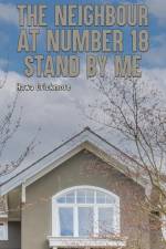 The Neighbour at Number 18 - Stand by Me af Hawa Crickmore