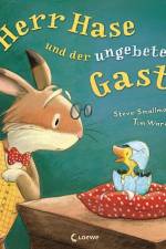 Herr Hase und der ungebetene Gast af Steve Smallman