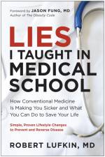 Lies I Taught in Medical School af Robert Lufkin