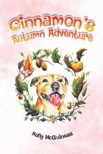 Cinnamon's Autumn Adventure af Sally McGuiness