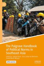 The Palgrave Handbook of Political Norms in Southeast Asia af Gabriel Facal