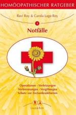 Homöopathischer Ratgeber Notfälle af Ravi Roy