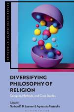 Diversifying Philosophy of Religion af Nathan R B Loewen