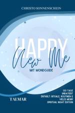 Happy New Me: Mondjournal - SPIRITUAL NIGHT EDITION af Christo Sonnenschein