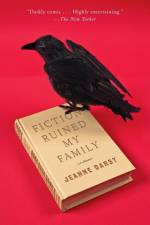 Fiction Ruined My Family af Jeanne Darst