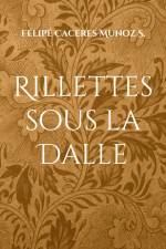 Rillettes sous la Dalle af Félipé Caceres Munoz S.