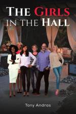 The Girls in the Hall af Tony Andras