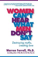 Women Can't Hear What Men Don't Say af Warren Farrell