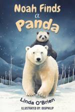 Noah Finds a Panda af Linda O'Brien