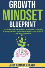 Growth Mindset Blueprint af Arun Kumara Khanda