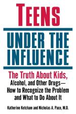 Teens Under the Influence af Katherine Ketcham