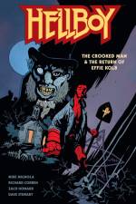 Hellboy: The Crooked Man & the Return of Effie Kolb af Mike Mignola
