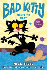 Bad Kitty Meets the Baby (Full-Color Edition) af Nick Bruel