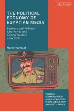 The Political Economy of Egyptian Media af Maher Hamoud