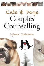 Cats & Dogs Couples Counselling af Sylvan Coleman