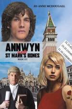Annwyn and St Mark's Bones af Jo-Anne McDougall