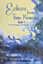Echoes from a Time Passage af Susannah MacDonald