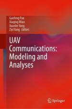 Uav Communications: Modeling and Analyses af Gaofeng Pan