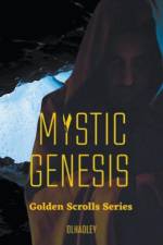 Mystic Genesis af D L Hadley