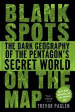 Blank Spots on the Map af Trevor Paglen