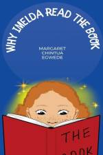 Why Imelda Read the Book af Margaret C Egwede