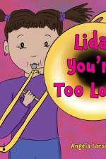Lida, You're Too Loud! af Angela Larson