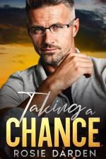 Taking a Chance af Rosie Darden