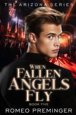 When Fallen Angels Fly af Romeo Preminger