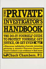 The Private Investigator Handbook af Chuck Chambers