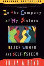 In the Company of My Sisters af Julia A. Boyd
