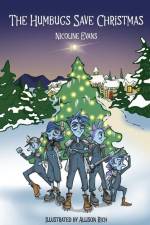 The Humbugs Save Christmas af Nicoline Evans