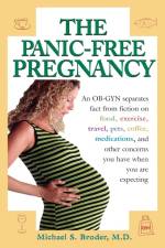 The Panic-Free Pregnancy af Michael Broder
