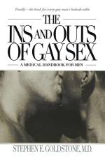 The Ins and Outs of Gay Sex af Stephen E. Goldstone