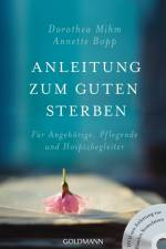 Anleitung zum guten Sterben af Dorothea Mihm