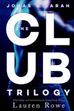 The Club Trilogy af Lauren Rowe