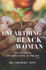 Unearthing the Black Woman af Mk Colbert Msw