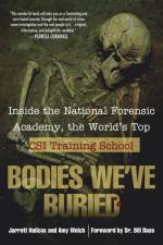 Bodies We've Buried af Jarrett Hallcox