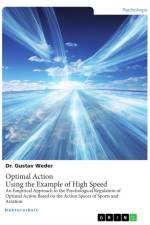 Optimal Action. Using the Example of High Speed af Gustav Weder