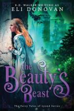 The Beauty's Beast af Eli Donovan