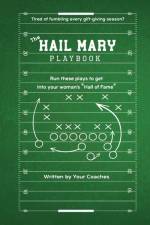 The Hail Mary Playbook af Your Coaches