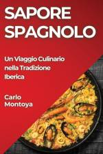 Sapore Spagnolo af Carlo Montoya