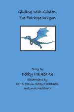 Gliding with Glisten, the Fairhope Dragon af Debby Ann Hackbarth