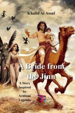 A Bride from the Jinn af Khaled Al Assaf