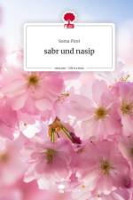 sabr und nasip. Life is a Story - story.one af Soma Pirot