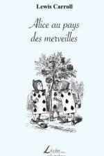 Alice au pays des merveilles af Livio Editions
