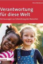 Verantwortung für diese Welt af Maria Montessori